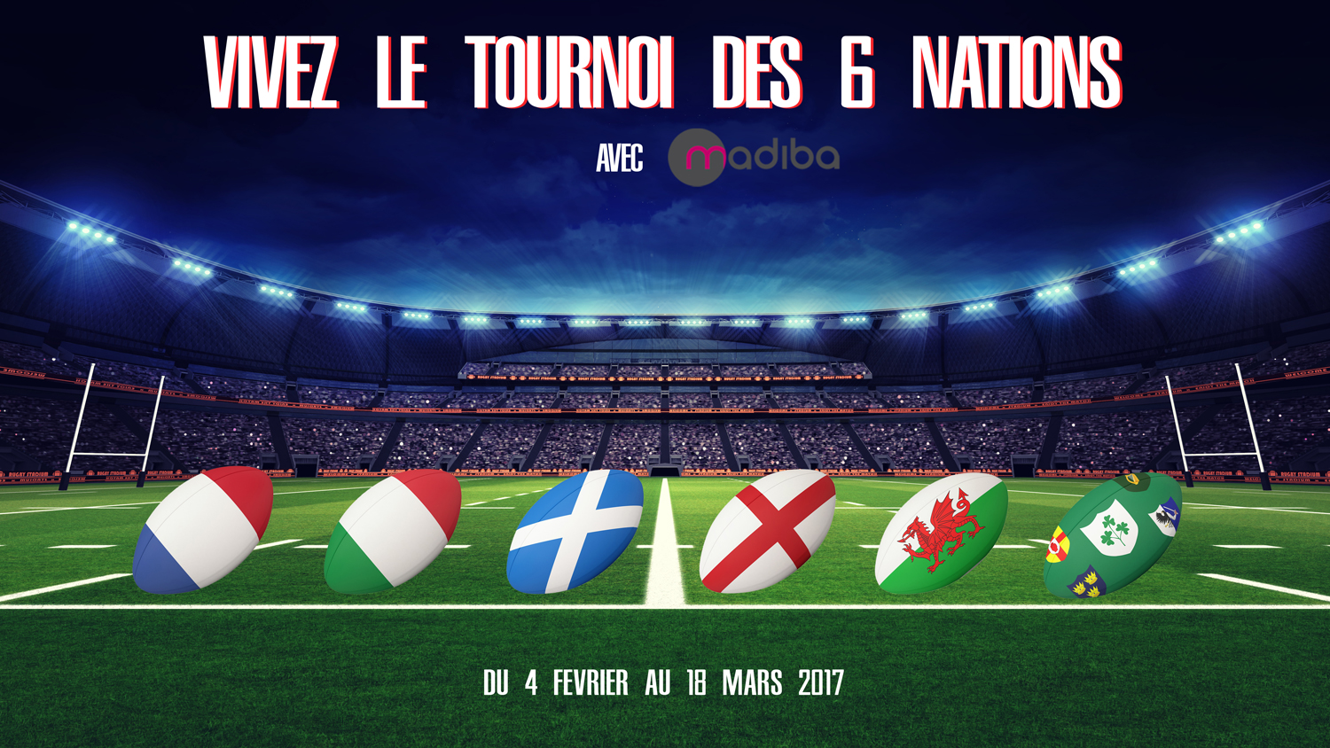 LE TOURNOI DES SIX NATIONS AVEC MADIBA